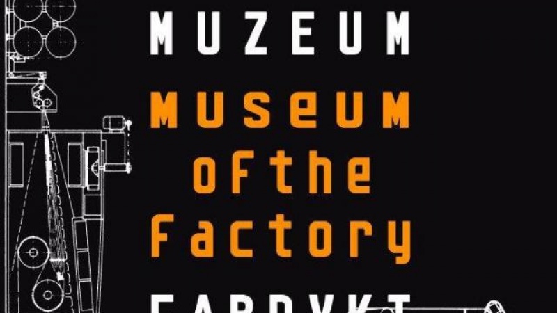 Muzeum Fabryki